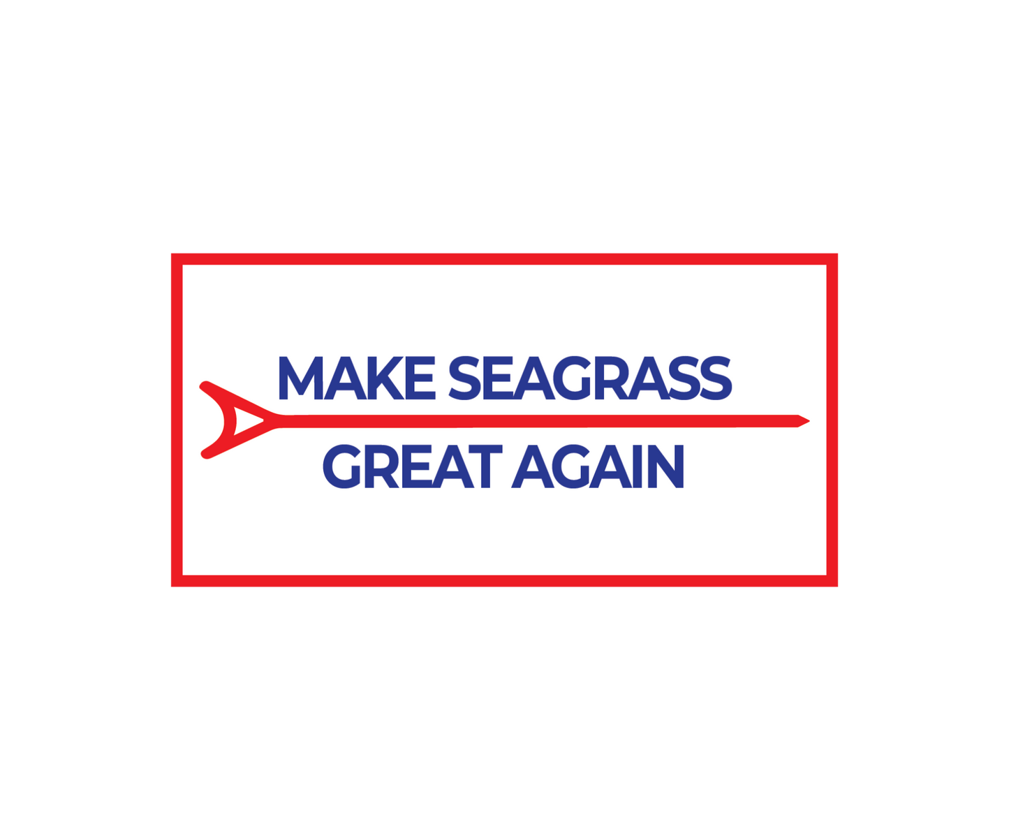 Make Seagrass Great Again Decal